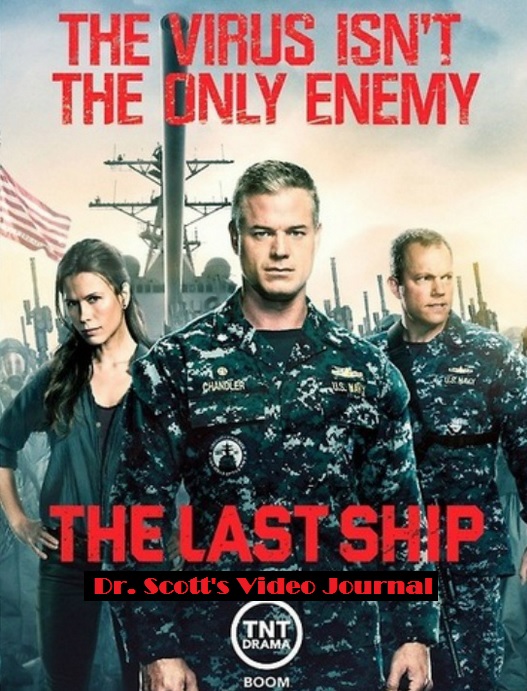 The Last Ship Prequel: Dr. Scott's Video Journal